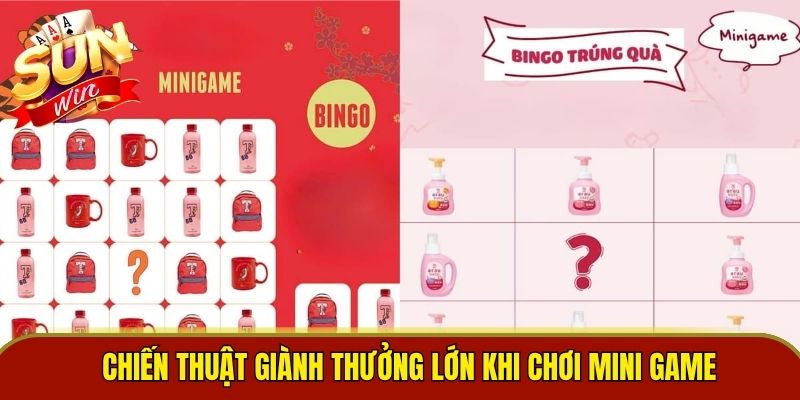 Chiến thuật giành thưởng lớn khi tham gia mini game